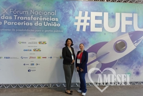 AMESFI participa do X Fórum Nacional de Transferências e Parcerias da União em Brasília